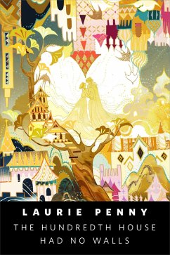 The Hundredth House Had No Walls (eBook, ePUB) - Penny, Laurie