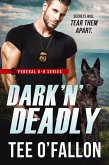 Dark 'N' Deadly (eBook, ePUB) Dark 'N' Deadly (eBook, ePUB)