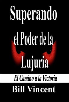 Cover Superando el Poder de la Lujuria (eBook, ePUB)