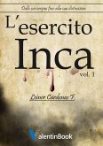 L'esercito Inca: dalle origini fino alla sua distruzione (eBook, ePUB)