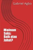 Mainan Seks: Baik atau Jahat? (eBook, ePUB)