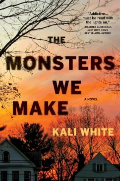 The Monsters We Make (eBook, ePUB) - White, Kali