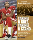 Taking a Knee, Taking a Stand (eBook, ePUB)