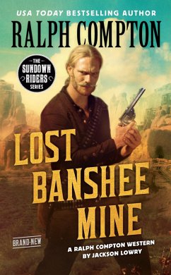 Ralph Compton Lost Banshee Mine (eBook, ePUB) - Lowry, Jackson; Compton, Ralph