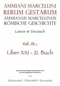 Ammianus Marcellinus römische Geschichte IX. - Marcellinus, Ammianus