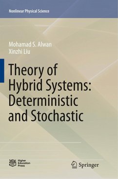 Theory of Hybrid Systems: Deterministic and Stochastic - Alwan, Mohamad S.;Liu, Xinzhi