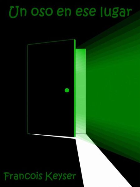 Un oso en ese lugar (eBook, ePUB) Un oso en ese lugar (eBook, ePUB)