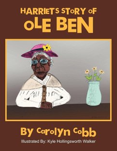 HARRIET'S STORY OF OLE BEN - Cobb, Carolyn