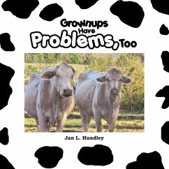 Grownups Have Problems, Too - Hundley, Jan L.