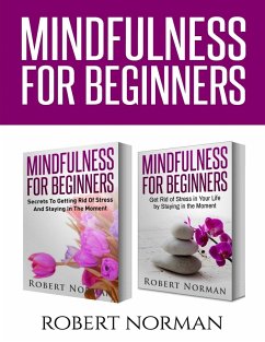 Mindfulness for Beginners - Dubeau, Adam; Norman, Robert; Self Development, Mastermind