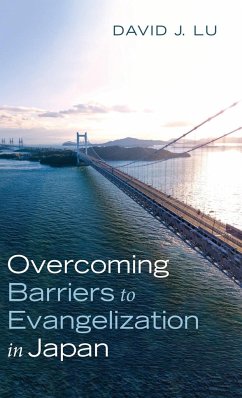 Overcoming Barriers to Evangelization in Japan - Lu, David J.