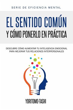 El Sentido Común y Cómo Ponerlo en Práctica - Yoritomo-Tashi