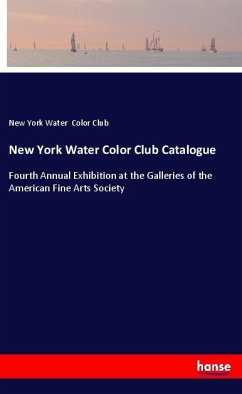 New York Water Color Club Catalogue - Water Color Club, New York