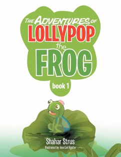 The Adventures of Lollypop the Frog - Strus, Shahar