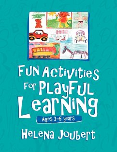 More Fun Activities for Playful Learning - Joubert, Helena