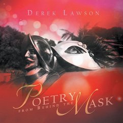 Poetry from Behind the Mask - Lawson, Derek