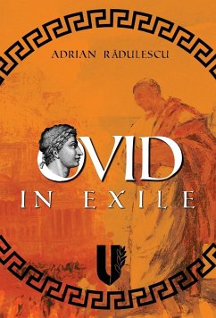 Ovid in Exile - Radulescu, Adrian