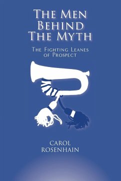 The Men Behind the Myth - Rosenhain, Carol