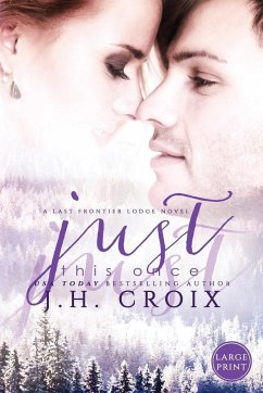 Just This Once - Croix, J. H.