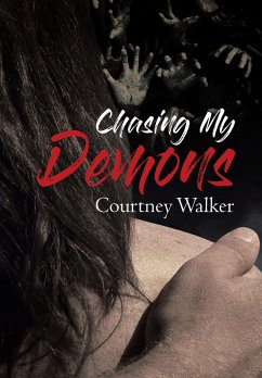 Chasing My Demons - Walker, Courtney