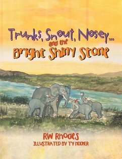 Trunks, Snout, Nosey...And the Bright Shiny Stone - Rhodes, Rw