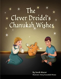 The Clever Dreidel's Chanukah Wishes - Mazor, Sarah