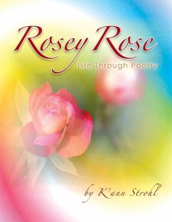 Cover Rosey Rose Life Through Poetry