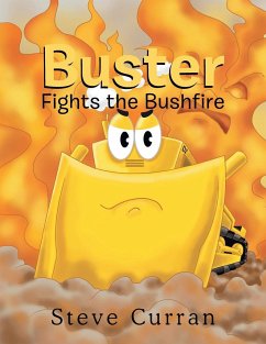 Buster Fights the Bushfire - Curran, Steve