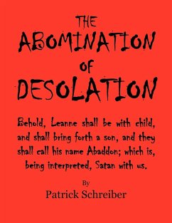 The Abomination of Desolation - Schreiber, Patrick