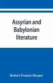 Assyrian and Babylonian literature; selected translations