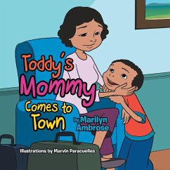 Toddy's Mommy Comes To Town - Ambrose, Marilyn