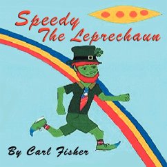 SPEEDY THE LEPRECHAUN - Fisher, Carl L