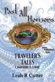Past All Horizons (Traveler's Tales Omnibus, #1) (eBook, ePUB)