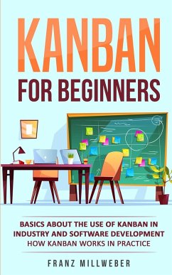 Kanban for Beginners - Millweber, Franz