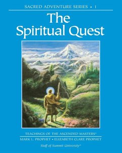 The Spiritual Quest - Prophet, Elizabeth Clare; Prophet, Mark L; Staff of Summit University