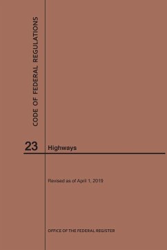 Code of Federal Regulations Title 23, Highways, 2019 - Nara
