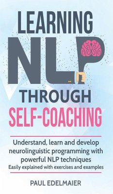 Learning NLP Through Self-Coaching - Edelmaier, Paul