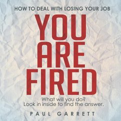 How to Deal with Losing your Job - Garrett, Paul