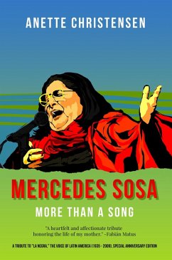 Mercedes Sosa - More than a Song (eBook, ePUB) - Christensen, Anette