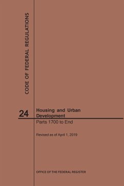 Code of Federal Regulations Title 24, Housing and Urban Development, Parts 1700-End, 2019 - Nara