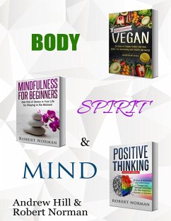 Vegan, Mindfulness for Beginners, Positive Thinking - Hill, Andrew; Norman, Robert