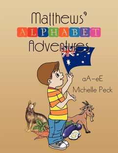 Matthew's Alphabet Adventures - Peck, Michelle