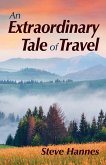 An Extraordinary Tale of Travel