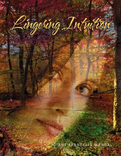 Lingering Intuition - Mangal, Diane Francelia