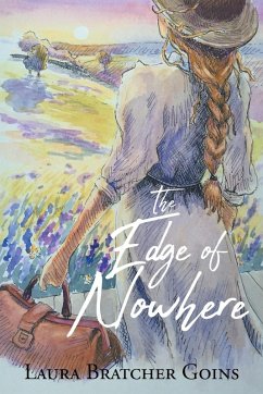 The Edge of Nowhere - Bratcher Goins, Laura