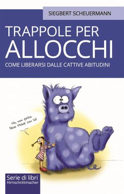 Cover Trappole per allocchi: come liberarsi dalle cattive abitudini (eBook, ePUB)