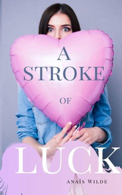 Cover A Stroke of Luck (Luck and Love trilogy) (eBook, ePUB)