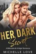 Her Dark Secret: A Billionaire & A... - Bild 1