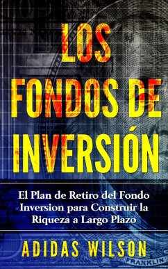 Los Fondos de inversion (eBook, ePUB) - Wilson, Adidas