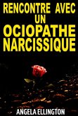 Rencontre Avec un Ociopathe Narcissique (eBook, ePUB) Rencontre Avec un Ociopathe Narcissique (eBook, ePUB)